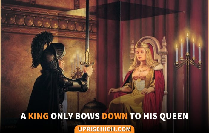 King-Only-Bow-Down-To-His-Queen-Quote