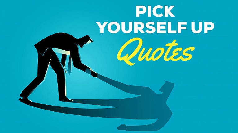 Pick yourself quotes featured