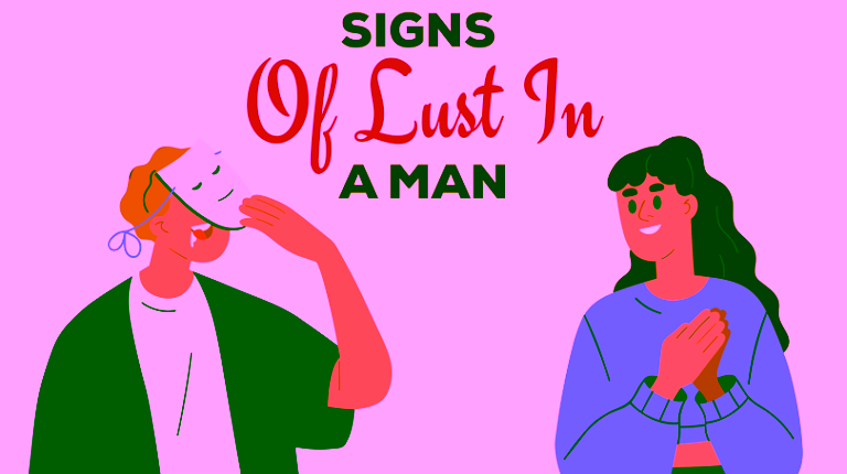 Signs of lust in a man