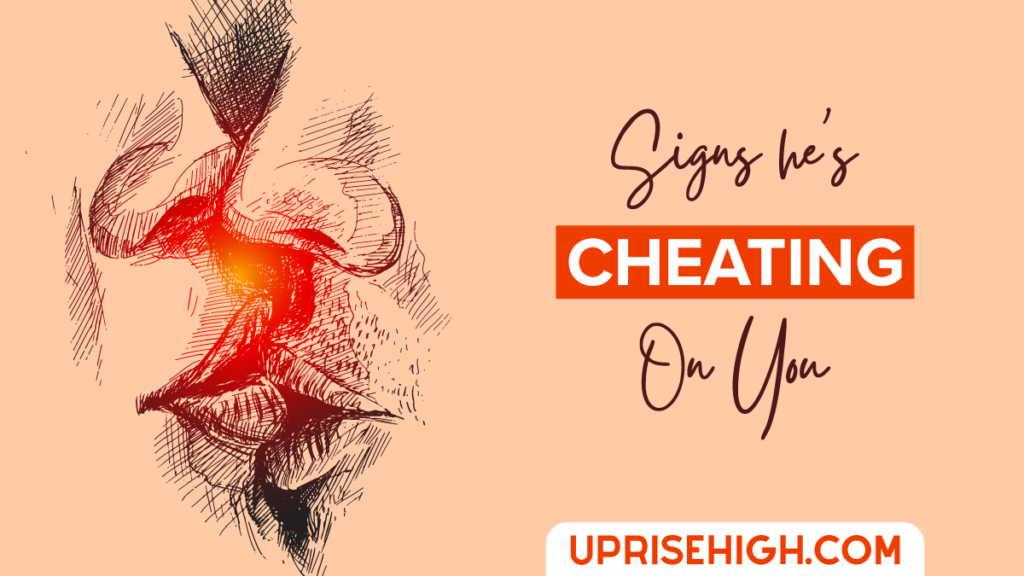 An abstract sketch of lips in red and black tones alongside text reading "Signs He's Cheating on You" on a peach background.