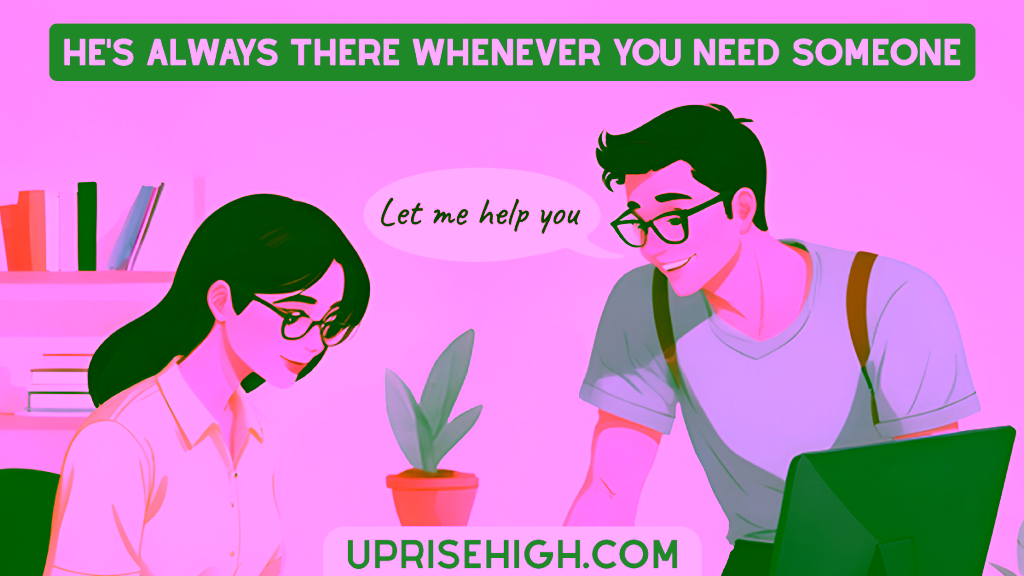 11 Sweet Signs He Truly Loves You (Not Just Says It) 1 The image illustrates a man offering help to a woman, along with the text "He's Always there Whenever You Need Someone."