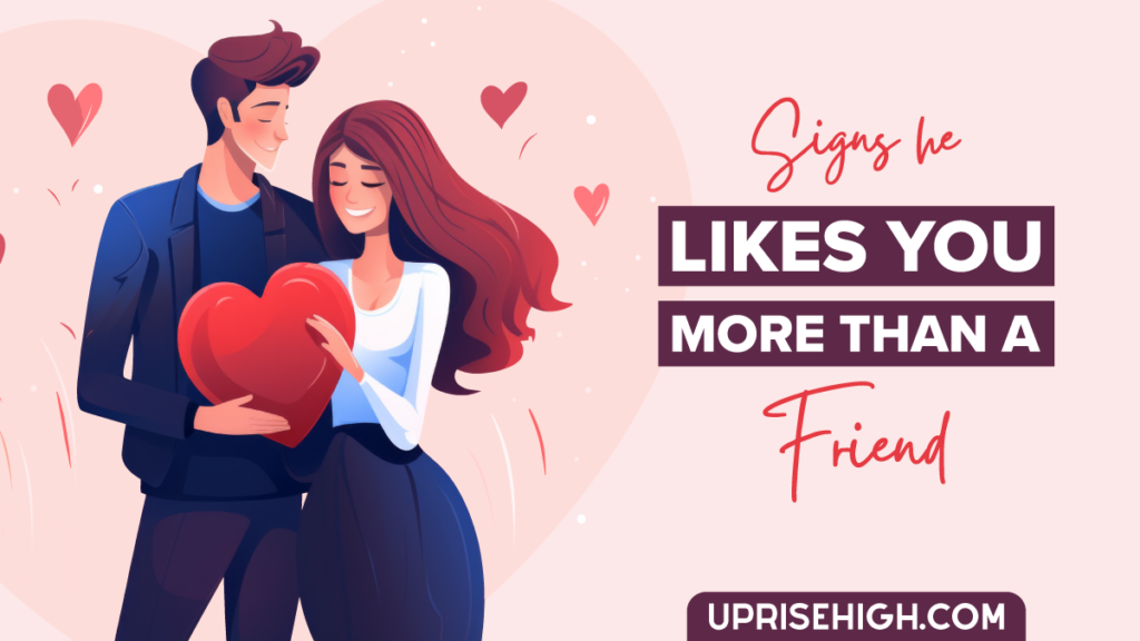 An illustration of a happy couple holding a red heart together with floating hearts in the background, with text reading "Signs he Likes You More Than A Friend"